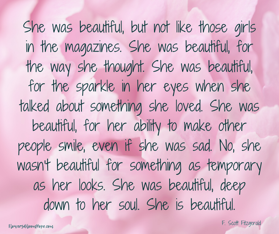 She was beautiful. She is beautiful.