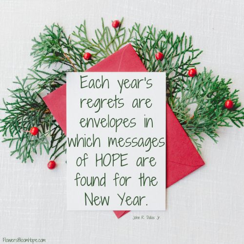 Each year's regrets are envelopes in which messages of HOPE are found for the New Year.