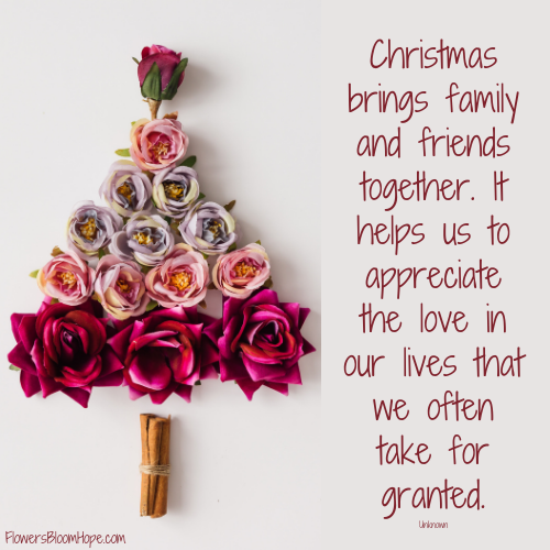Christmas brings family and friends together. It helps us to appreciate the love in our lives that we often take for granted.