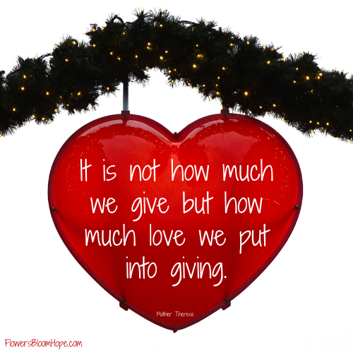 It is not how much we give but how much love we put into giving